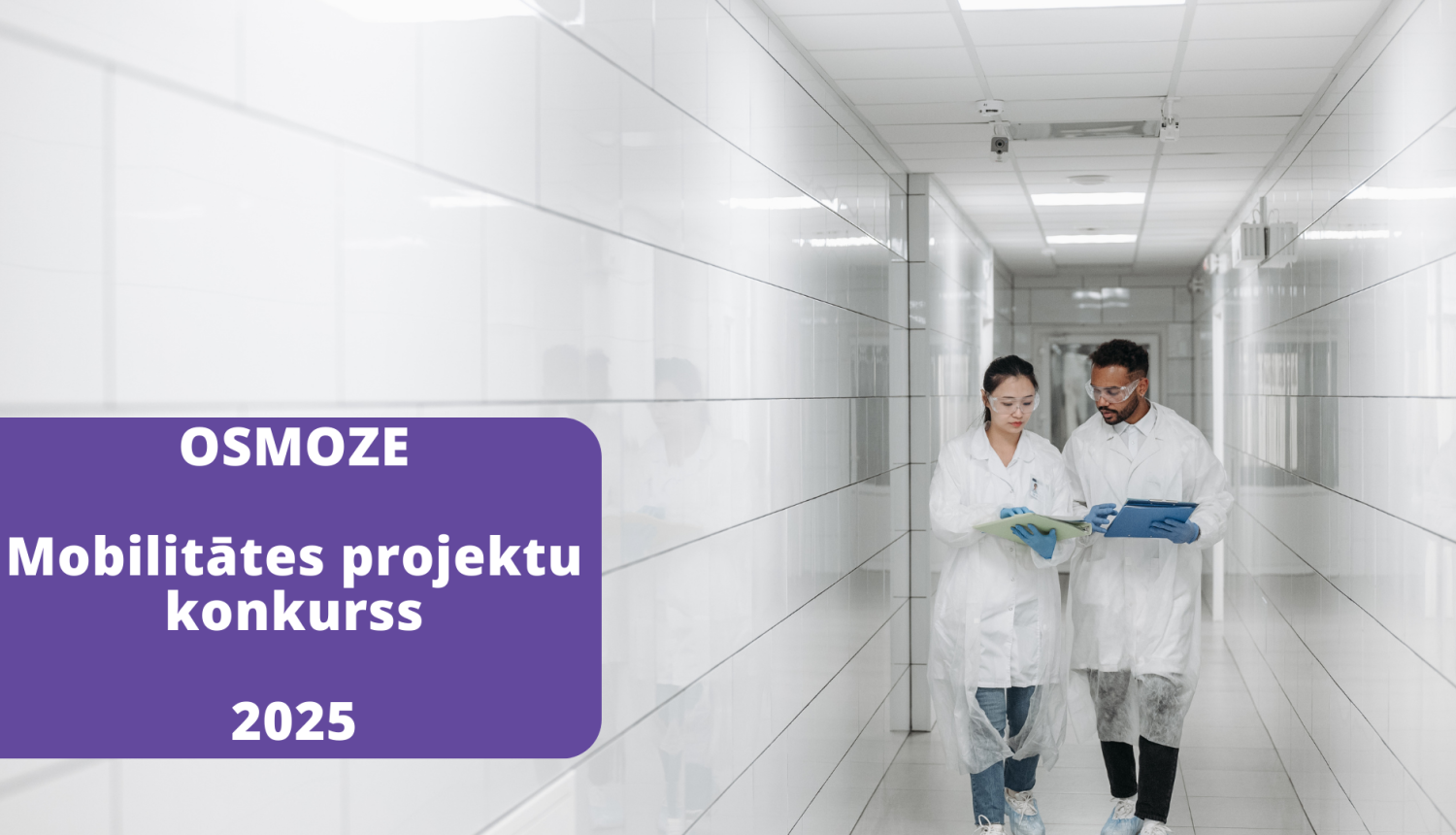 Zinātnieki laboratorijas gaitenī. Osmozes mobilitātes projektu konkursa uzsaukums